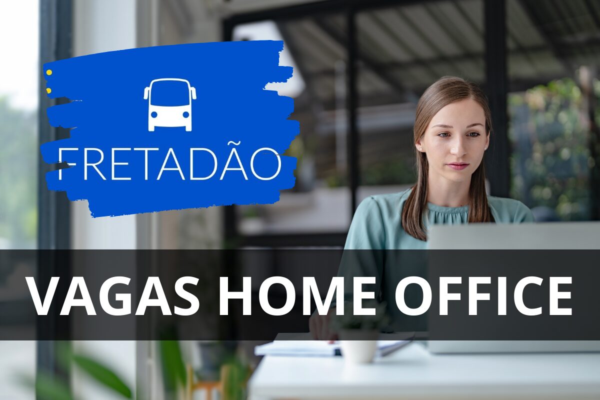 Trabalhar de Casa Fretadão Abre Vaga de Emprego HOME OFFICE Para