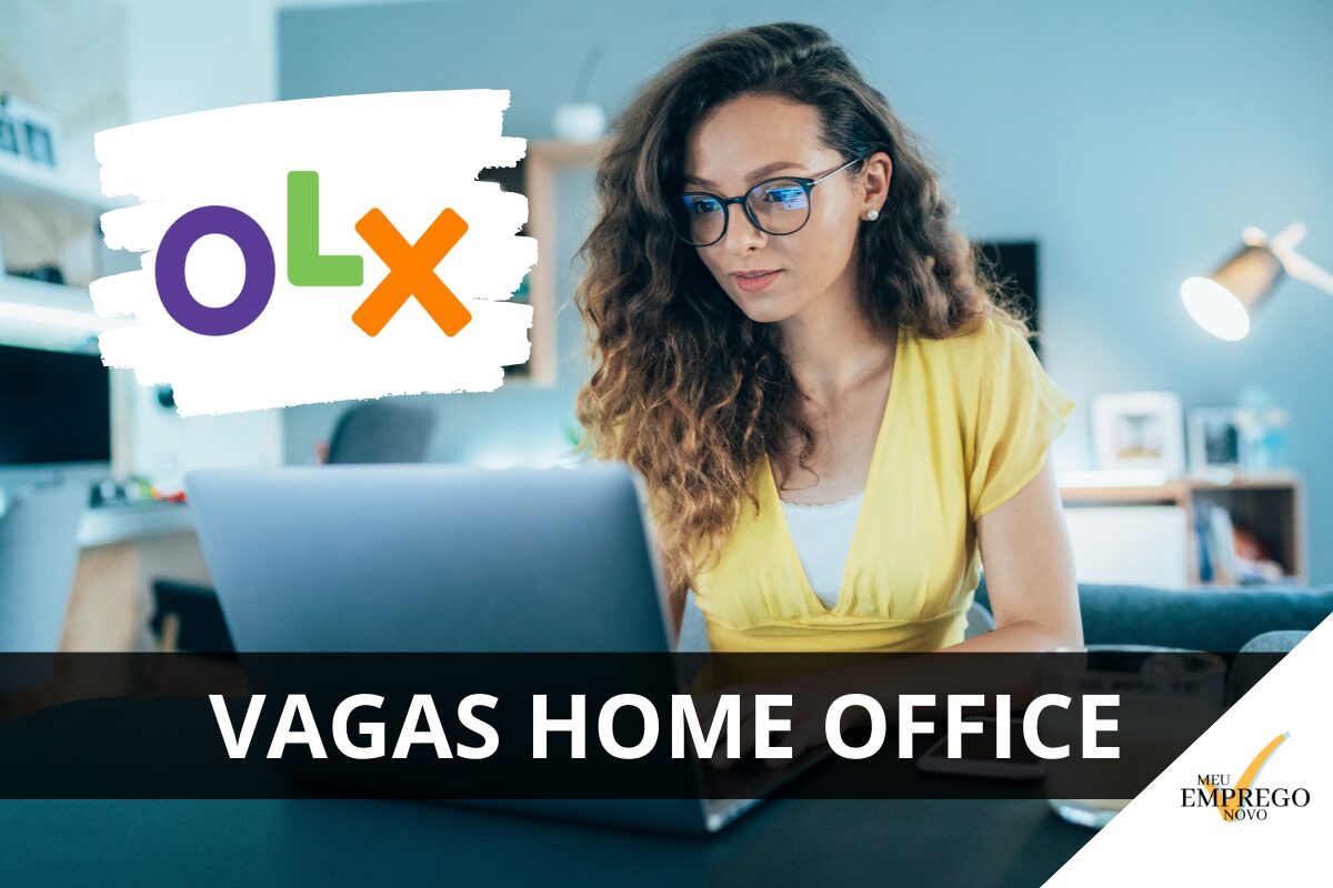 Trabalhar De Casa Grupo Olx Abre Vaga De Emprego Home Office Para