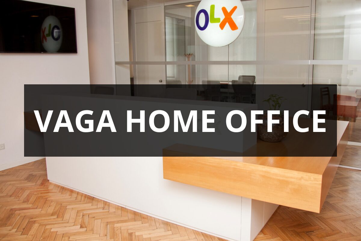 Quer Trabalhar De Casa Olx Abre Vaga De Emprego Home Office Para Assistente Com Salário De R 2 8534