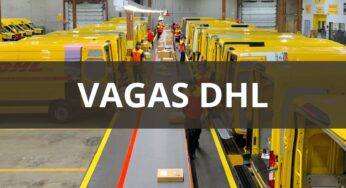 DHL está com 252 Oportunidades de Emprego Disponíveis para Cargos como Auxiliar, Operador, Supervisor e mais