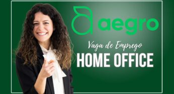 Trabalhe de Casa: Aegro Abre Vaga de Emprego Home Office com Diversos Benefícios