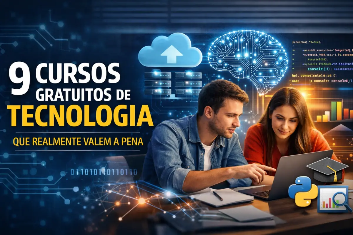 9 Cursos Gratuitos de Tecnologia que Realmente Valem a Pena
